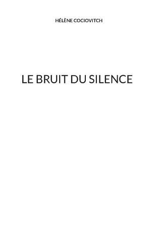 Le bruit du silence
