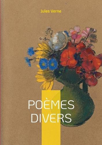 Poèmes divers: Une exploration lyrique des mondes imaginaires et scientifiques de Jules Verne