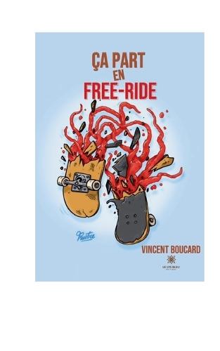 ça part en free-ride