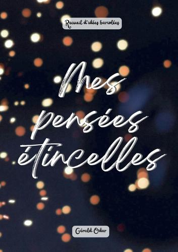 Mes pensées étincelles
