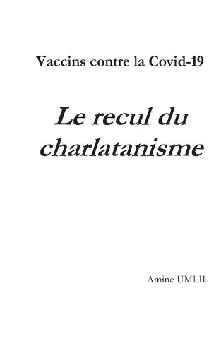 Vaccins contre la Covid-19: Le recul du charlatanisme