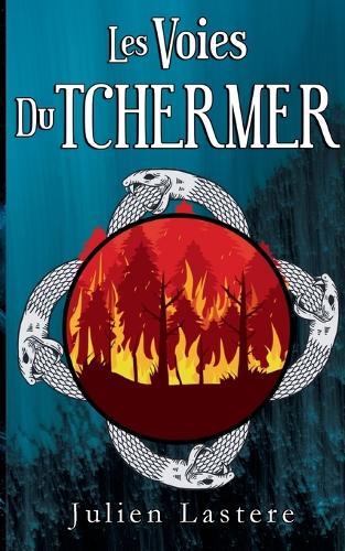 Les Voies du Tchermer: Texte Intégral