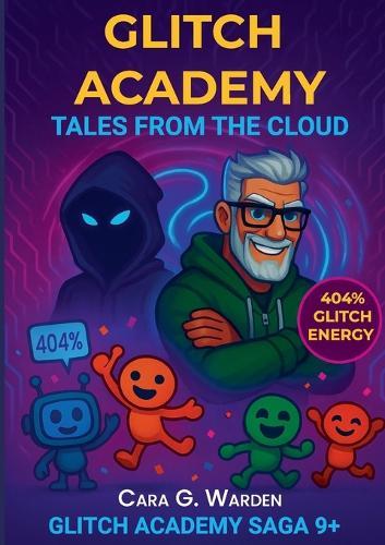 Glitch Academy: Tales from the Cloud