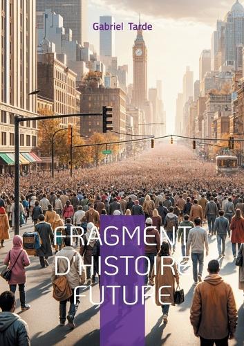 Fragment d'histoire future: Une vision prophétique de l'humanité souterraine
