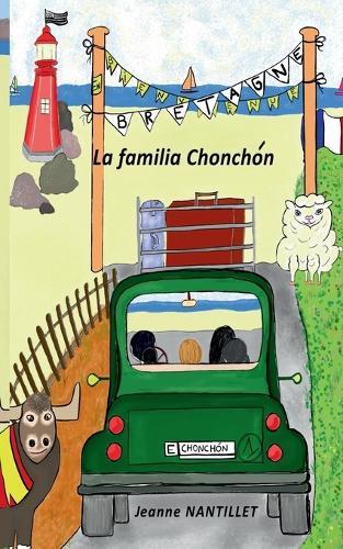 La familia Chonchón: Bienvenue en Bretagne