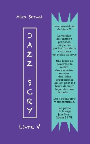 Jazz Scry: Livre V
