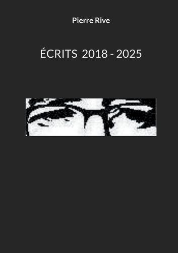 Écrits 2018 - 2025