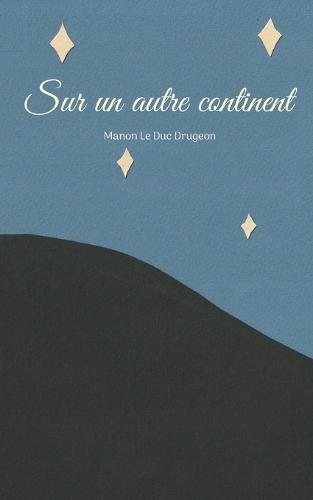 Sur un autre continent