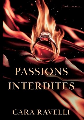 Passions Interdites: Édition Exclusive