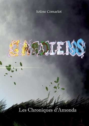 Gardiens: Les Chroniques d'Amonda