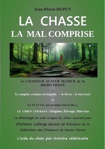 La chasse la mal comprise
