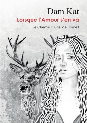Lorsque l'Amour s'en va