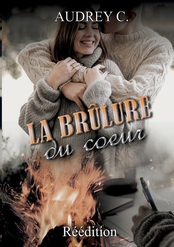 La brûlure du coeur
