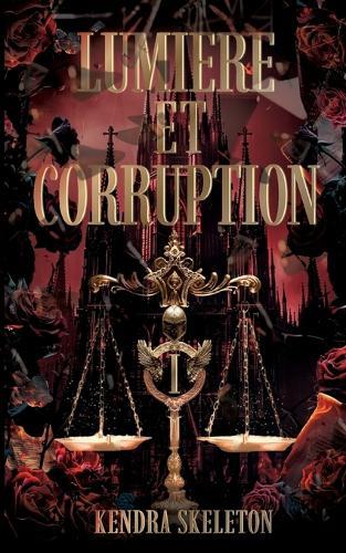 Lumière et Corruption: I