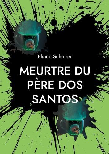 Meurtre du père dos Santos