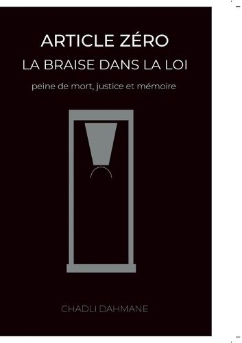 Article zéro: La Braise Dans La Loi