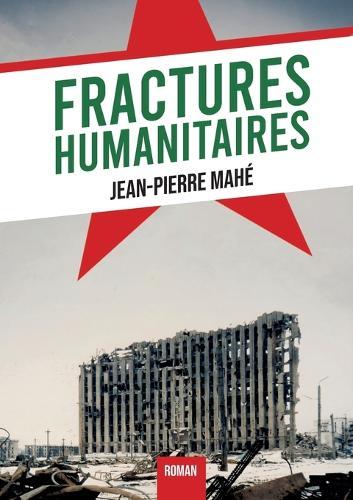 Fractures Humanitaires