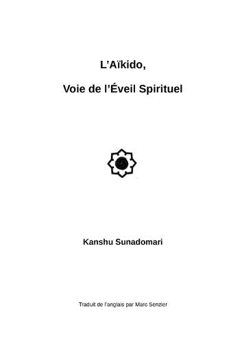 L'Aïkido, Voie de L'Eveil Spirituel