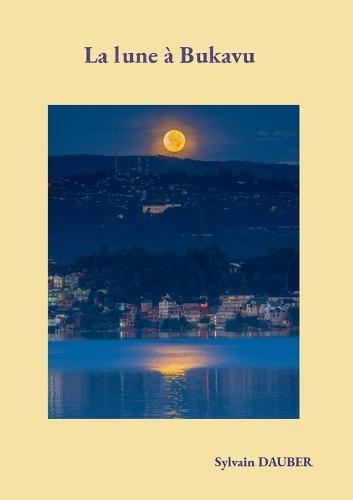 La lune à Bukavu