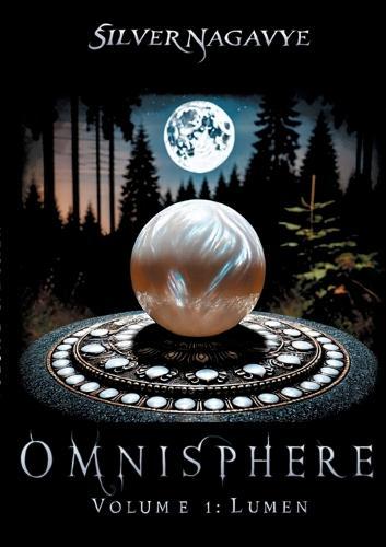 Omnisphère: Volume 1: Lumen