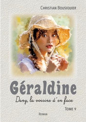 Géraldine: Dany, la voisine d'en face