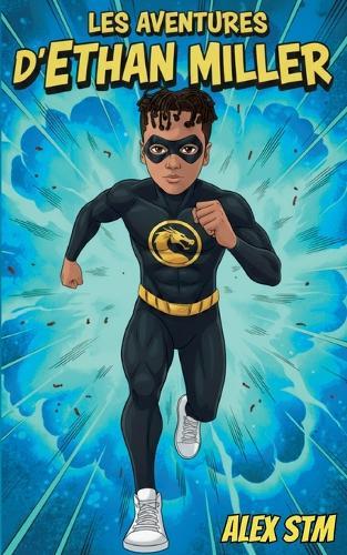 Les aventures d'ethan miller