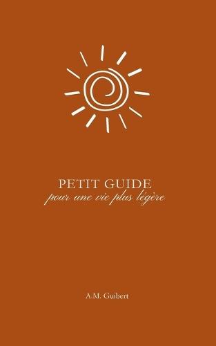 Petit guide pour une vie plus légère
