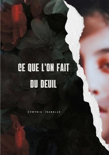 Ce que l'on fait du deuil