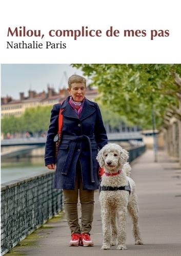 Milou, complice de mes pas