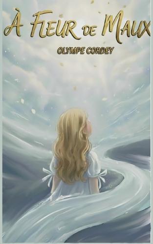 À Fleur de Maux