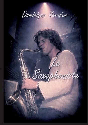 Le Saxophoniste