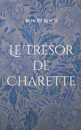 Le Trésor de Charette