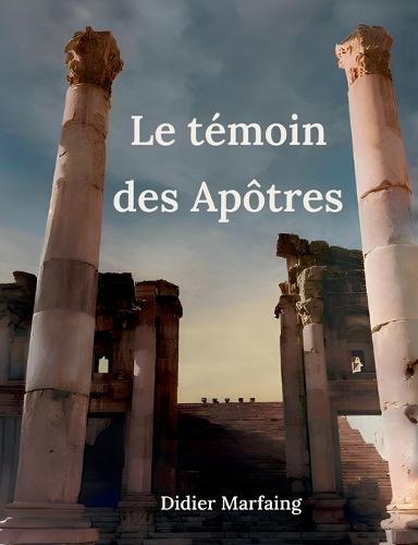Le témoin des Apôtres