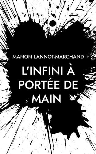 L'infini à portée de main