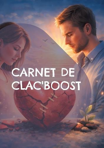 Carnet de Clac'Boost: Pack Reconstruction & Trahisons