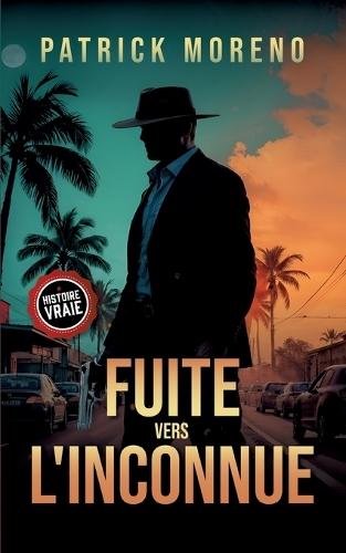 fuite vers l'inconnue