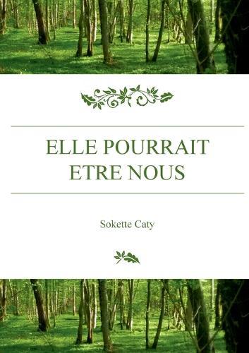 Elle pourrait etre nous