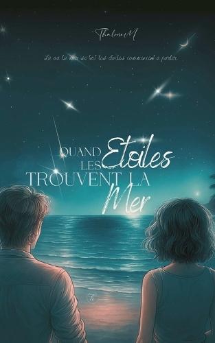 Quand les Etoiles trouvent la mer
