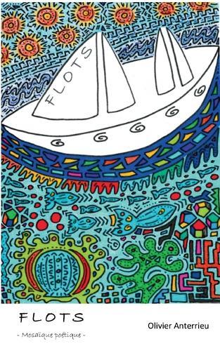 Flots: Mosaïque poétique