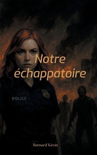 Notre échappatoire: L'affaire zombies