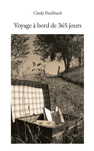 Voyage à bord de 365 jours