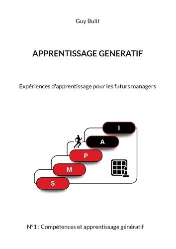 Apprentissage génératif: Expériences d'apprentissage pour les futurs managers