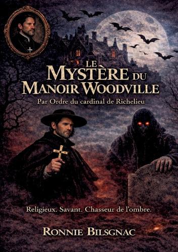 Le mystère du manoir Woodville