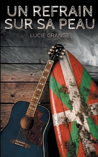 Un refrain sur sa peau