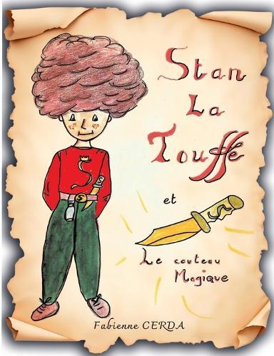 Stan la touffe et le couteau magique