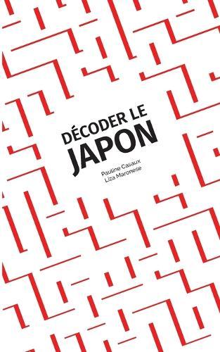 Décoder le Japon