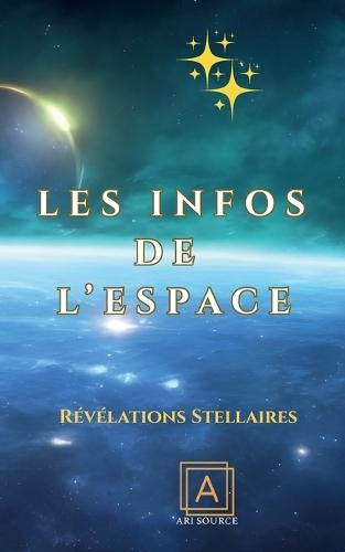 Les infos de l'espace: Révélation Stéllaire