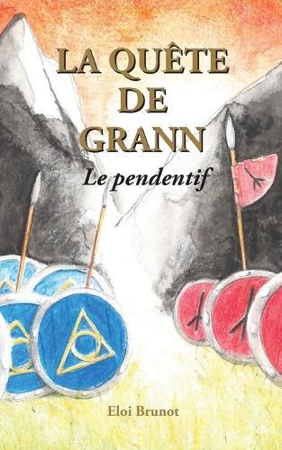 La Quête de Grann: Le Pendentif