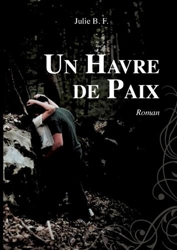 Un havre de paix
