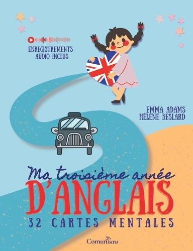 Ma troisième année d'anglais: 32 cartes mentales